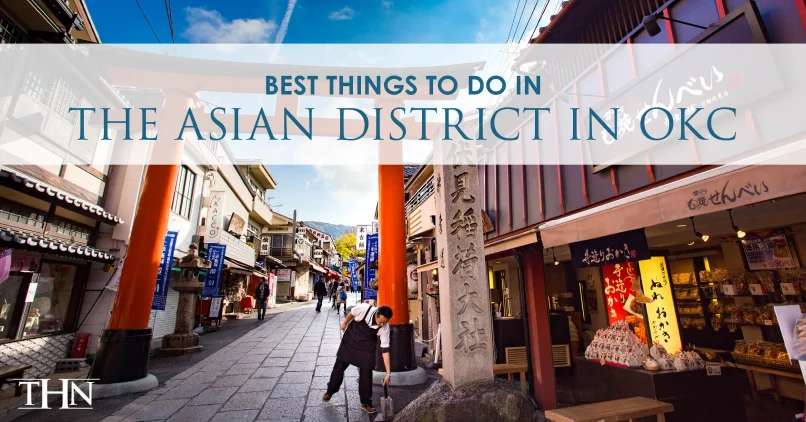 BestThingsToDoInTheAsianDistrict